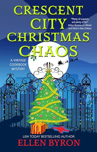 Crescent City Christmas Chaos (Vintage Cookbook Mystery, 4)