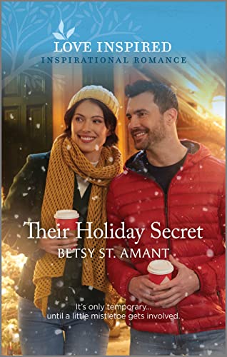 Their Holiday Secret: An Uplifting Inspirational Romance (Love Inspired)