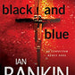 Black and Blue: An Inspector Rebus Mystery (Inspector Rebus Novels)
