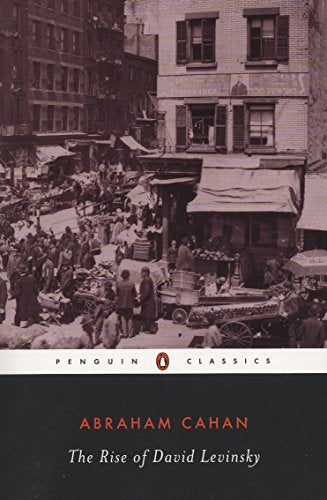 The Rise of David Levinsky (Penguin Twentieth Century Classics)