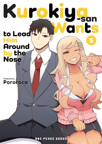 Kurokiya-san Wants to Lead Him Around by the Nose Volume 5