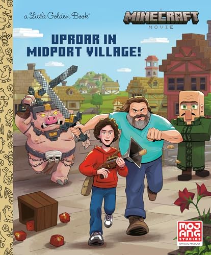 Uproar in Midport Village (A MINECRAFT MOVIE) (Little Golden Book)