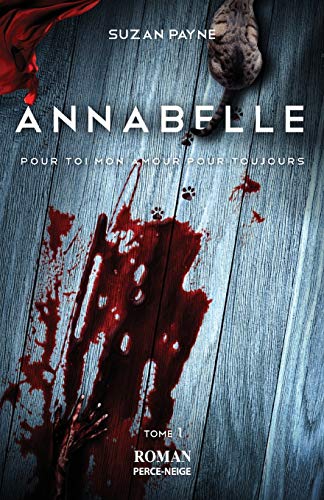 Annabelle (Pour Toi Mon Amour Pour Toujours) (French Edition)