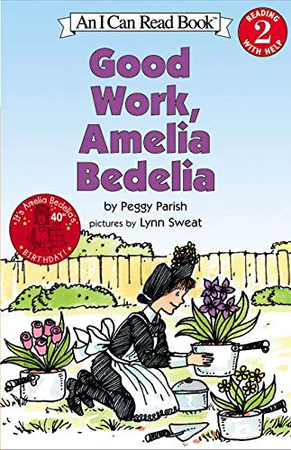 Good Work, Amelia Bedelia (I Can Read Book 2)