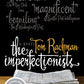 The Imperfectionists: A Novel (Random House Reader's Circle)