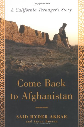 Come Back to Afghanistan: A California Teenager's Story