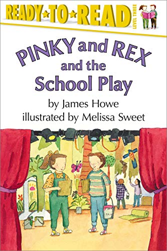 Ready To Read Pinky And Rex And The School Play