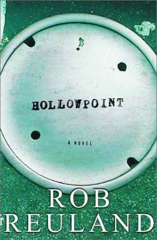 Hollowpoint: A Novel