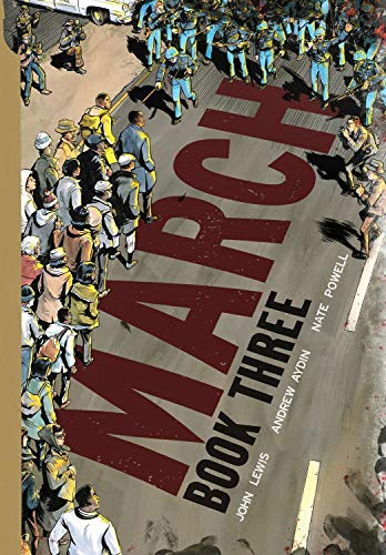 March: Book Three (Coretta Scott King Author Award Winner)