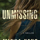 Unmissing: A Thriller