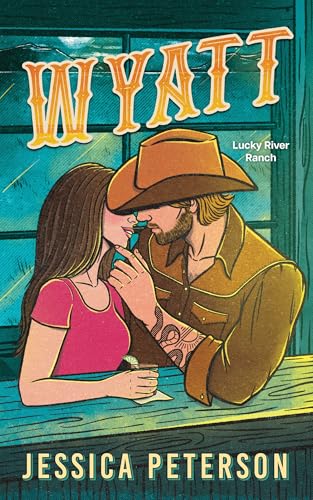 Wyatt (Standard Edition) (Lucky River Ranch, 2)