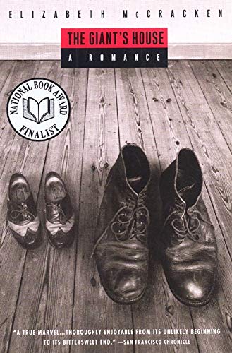 The Giant's House: A Romance