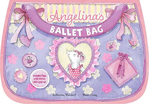 Angelina's Ballet Bag (Angelina Ballerina)