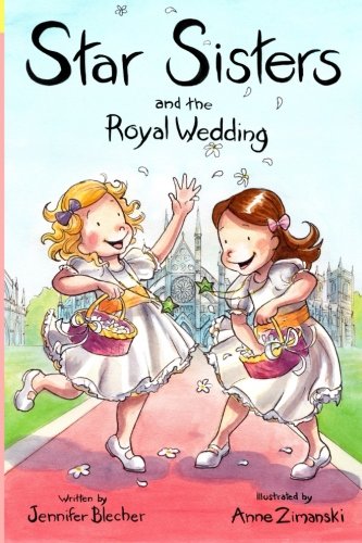 Star Sisters and the Royal Wedding (Volume 1)