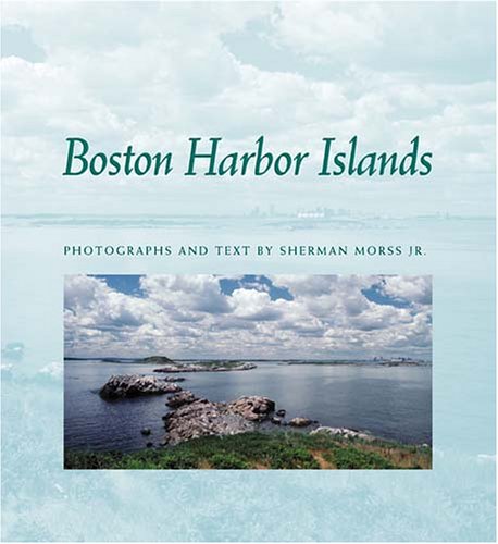 Boston Harbor Islands (New England Landmarks)