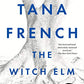 The Witch Elm: A Novel