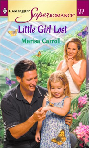 Little Girl Lost (Harlequin Superromance No. 1113)