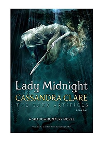 Lady Midnight (The Dark Artifices)