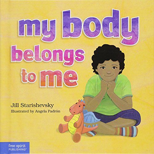 My Body Belongs to Me: A Book About Body Safety