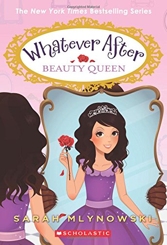 Beauty Queen (Whatever After #7)