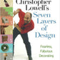 Christopher Lowell's Seven Layers of Design: Fearless, Fabulous Decorating