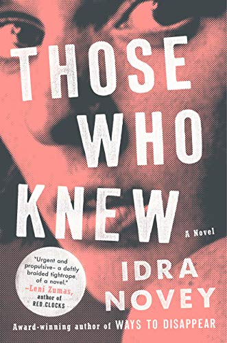 Those Who Knew: A Novel