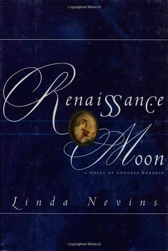 Renaissance Moon: A Novel