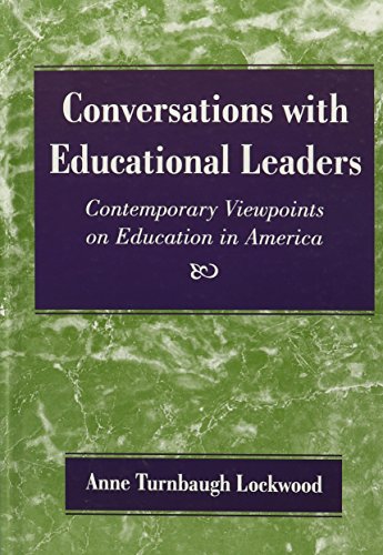 Conversations with Educational Leaders: Contemporary Viewpoints on Education in America (Frontiers in Education)