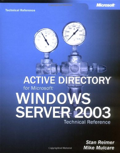 Active Directory® for Microsoft® Windows® Server 2003 Technical Reference