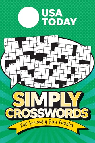 USA TODAY Simply Crosswords: 240 Seriously Fun Puzzles (USA Today Puzzles)
