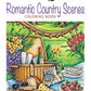 Creative Haven Romantic Country Scenes Coloring Book (Creative Haven Coloring Books)