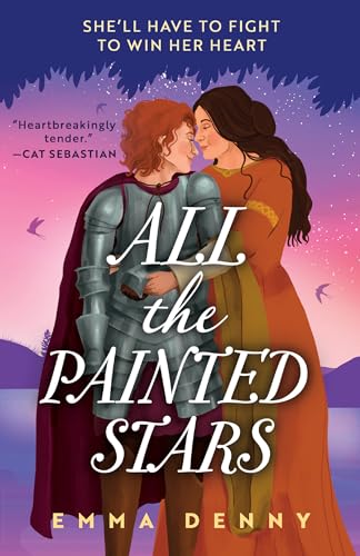 All the Painted Stars: A dazzling queer historical romance for 2024, perfect for fans of Freya Marske (The Barden Series) (Book 2)