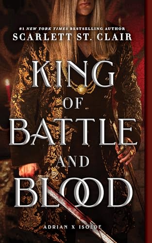 King of Battle and Blood (Adrian X Isolde, 1)