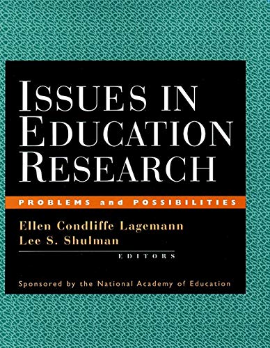 Issues in Education Research: Problems and Possibilities