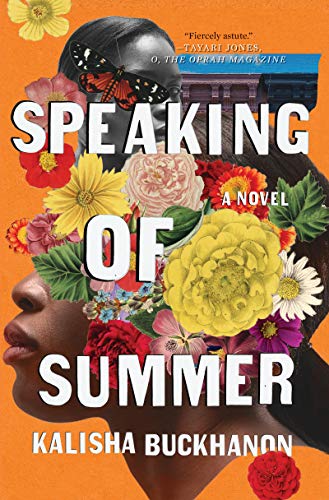 Speaking of Summer: A Novel