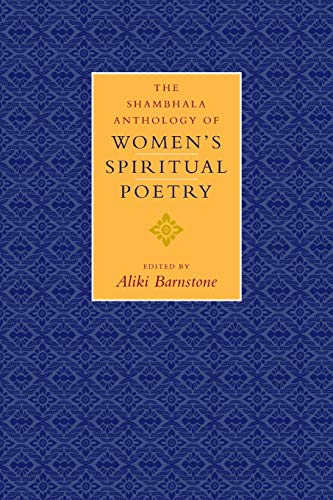 The Shambhala Anthology of Women's Spiritual Poetry