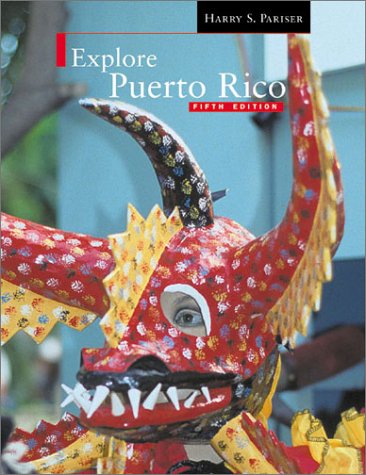 Explore Puerto Rico Fifth Edition