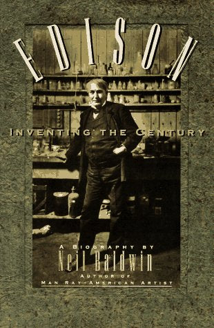Edison Inventing the Century