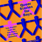 Queer Stories for Boys: True Stories from the Gay Men's Storytelling Workshop