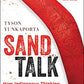 Sand Talk: How Indigenous Thinking Can Save the World