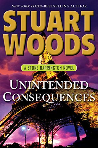 Unintended Consequences (Stone Barrington, Book 26)
