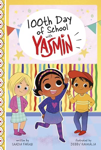 100th Day of School With Yasmin (Holidays and Celebrations With Yasmin)