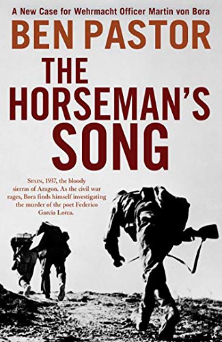The Horseman's Song (Martin Bora)