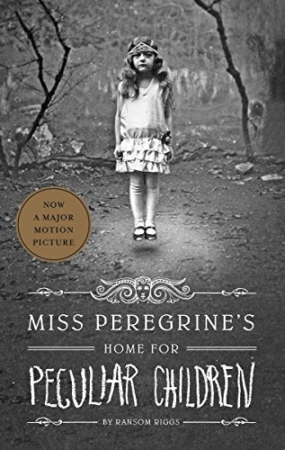 Miss Peregrine's Home for Peculiar Children (Miss Peregrine's Peculiar Children)