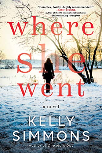 Where She Went: A Novel