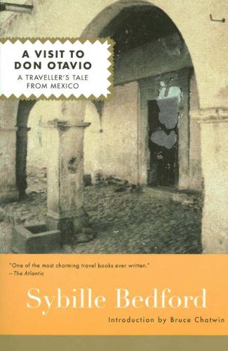 A Visit to Don Otavio: A Traveller's Tale from Mexico