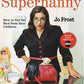 Supernanny: How to Get the Best From Your Children