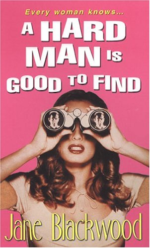 A Hard Man Is Good To Find