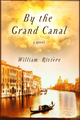 By the Grand Canal: A Novel