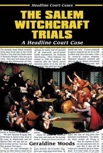 The Salem Witchcraft Trials: A Headline Court Case